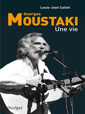cover image of Moustaki, une vie